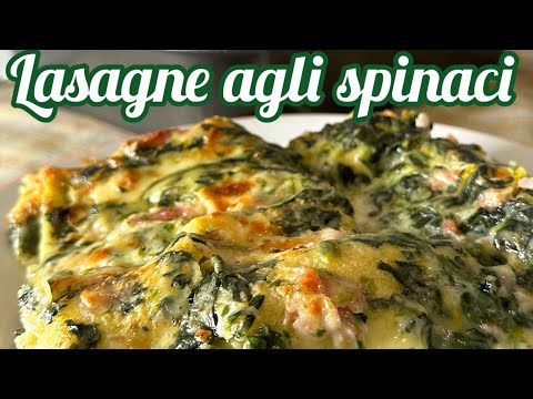 Lasagne agli spinaci