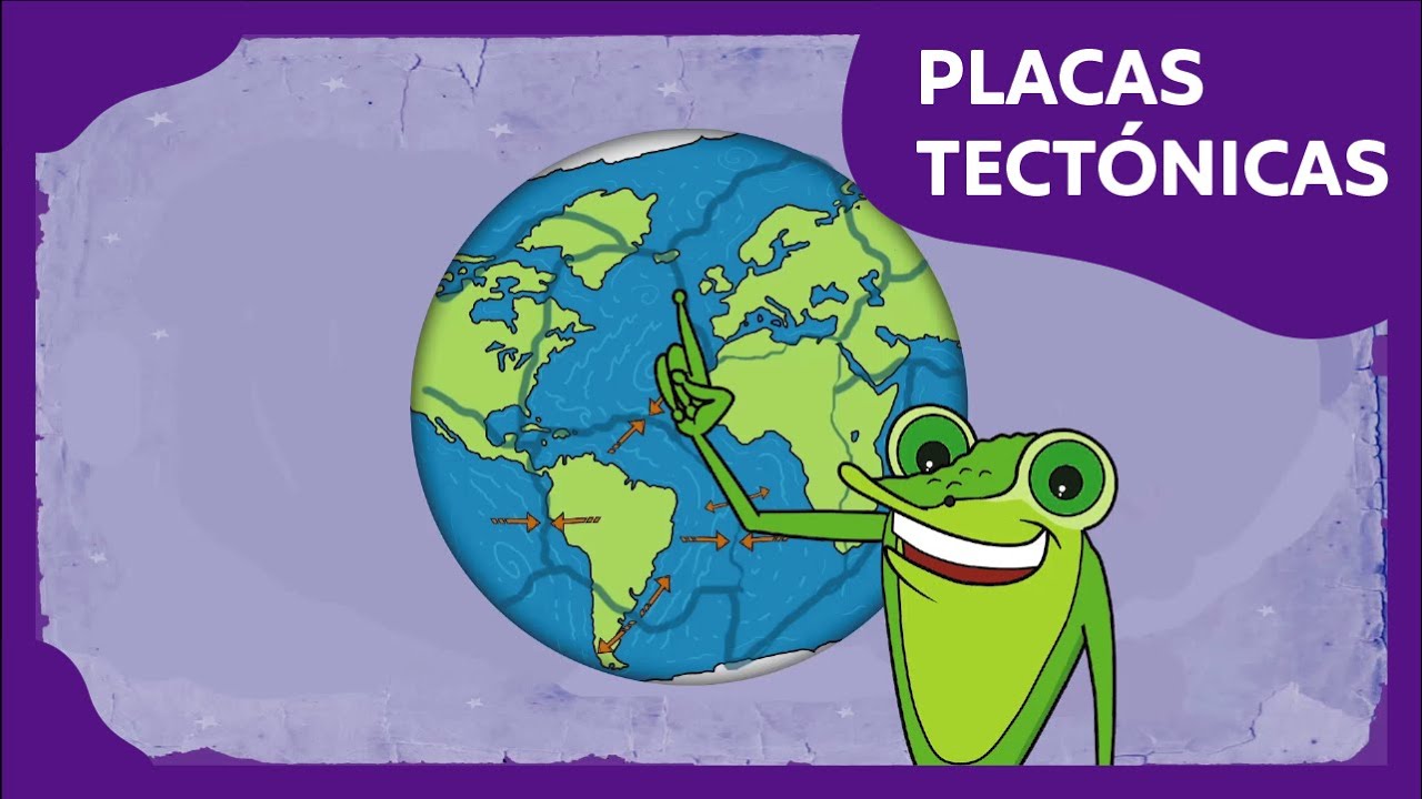 Placas tectónicas | Planeta Darwin | Ciencias naturales