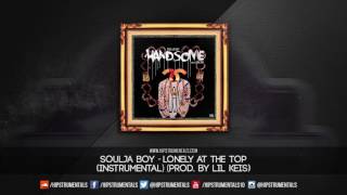 Soulja Boy - Lonely At The Top [Instrumental] (Prod. By Lil Keis) + DL via @Hipstrumentals