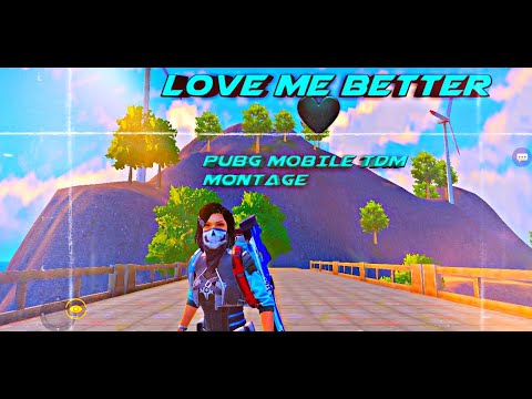 LOVE ME BETTER 🖤 | PUBG MOBILE TDM MONTAGE | IM ARIZT.