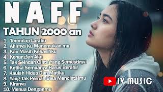 Download lagu KUMPULAN LAGU TERBAIK NAFF | Full Album Hits Terpopuler Sepanjang Masa mp3 Download lagu KUMPULAN LAGU TERBAIK NAFF | Full Album Hits Terpopuler Sepanjang Masa mp3
