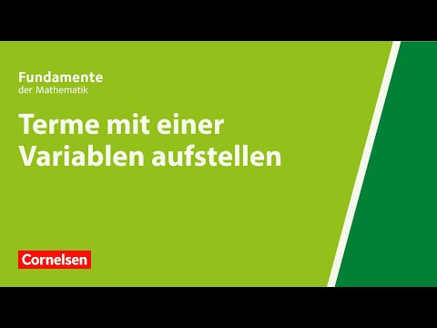 Terme mit einer Variablen aufstellen | Fundamente der Mathematik | Erklärvideo