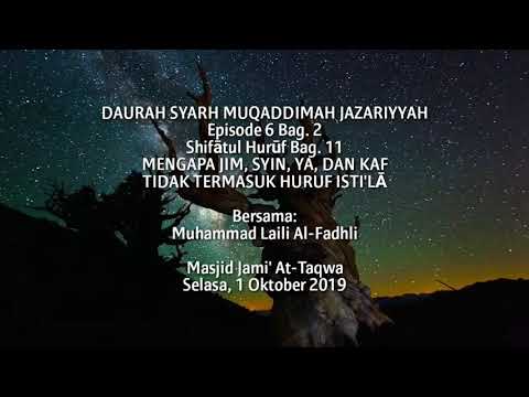 Jazari6 6-2 Mengapa Huruf Jim, Syin, Ya, dan Kaf tidak Termasuk Isti'la padahal Lidah Terangkat