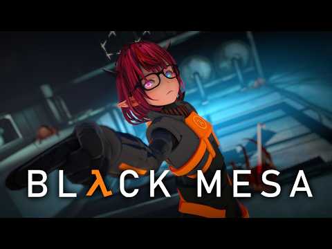 【Black Mesa】Mr Freeman It's Time