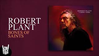 Robert Plant - Bones Of Saints