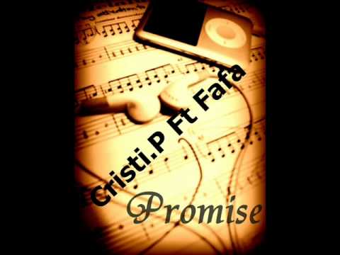 Cristi.P feat. Fafa - Promise 2012