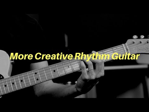 More Creative Rhythm Guitar