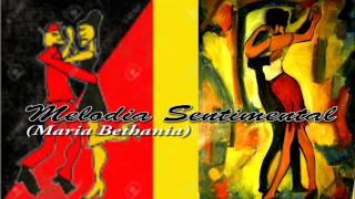 Melodia Sentimental-  Maria Bethania
