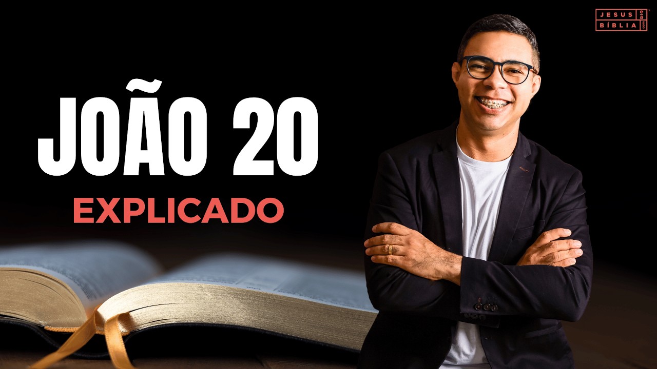 João 20 Estudo: "MEU SENHOR e DEUS" (Bíblia Explicada)