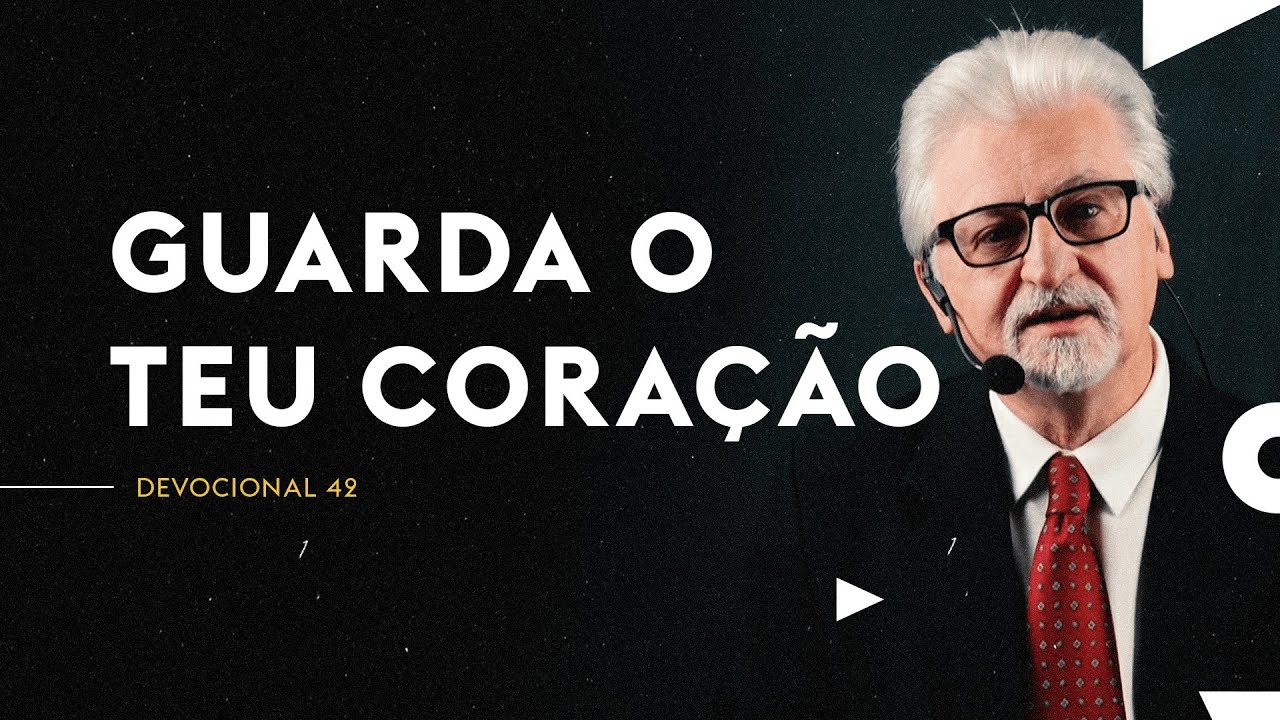 GUARDA O TEU CORAÇÃO