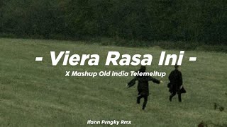 Download lagu Dj Viera - Rasa Ini X Mashup Old India Telemeltup Viral Fyp Tik Tok 2023 mp3