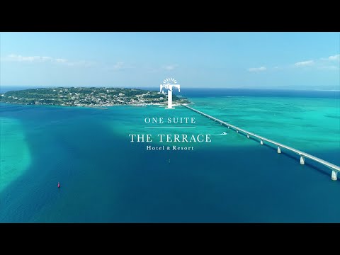 【HD】沖縄古宇利島｜One Suite THE TERRACE（ワンスイート ザ・テラス）| コンセプトムービー