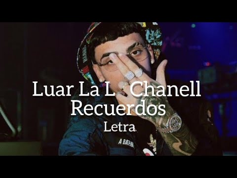 Luar La L Chanell Recuerdos letra