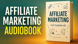 Affiliate Marketing Audiobook: History of Amazon Associates, TikTok Shop, & Affiliate Marketplaces