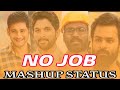 No Job What App Status Telugu Job Less What App Status Telugu Job Less Mashup Status Telugu Jobless