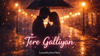Download lagu Tere galliyanlofficial lyrics videol#trending #love #popularsong #music #video mp3 Download lagu Tere galliyanlofficial lyrics videol#trending #love #popularsong #music #video mp3