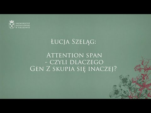 ZainspirUJ się: Attention span - czyli dlaczego Gen Z skupia się inaczej?