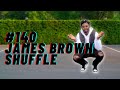 HOW TO: JAMES BROWN SHUFFLE IN 15 SECONDS (LESSON #140) #shorts