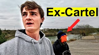 I Investigated the Texas Border Crisis with an Ex-Cartel Member