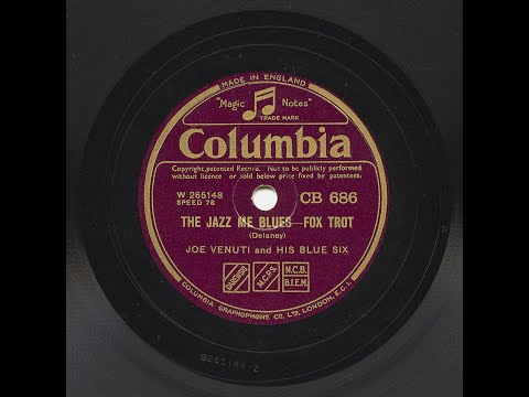 Joe Venuti And His Blue Six - Jazz Me Blues