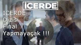 ICERDE Dizisi Final Yapmayaçak !!!  - Duration: 2