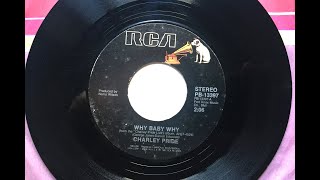 Why Baby Why , Charley Pride , 1982