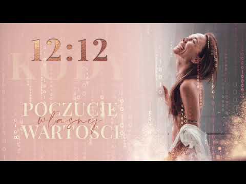 Kody 12:12 - POCZUCIE WŁASNEJ WARTOŚCI - Riya Sokół