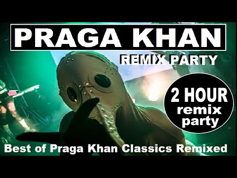 PRAGA KHAN 2 HOUR REMIX PARTY! Best of Praga's Rave Classics Remixed!