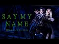 Say My Name | Beetlejuice | Sing as Lydia