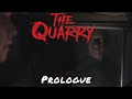 The Quarry — Prologue [Chapter 0]