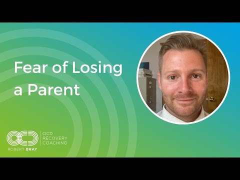 Fear of Losing a Parent