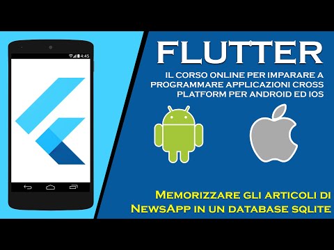News App: Memorizzare gli articoli in un database SQLite - Corso Flutter 2020
