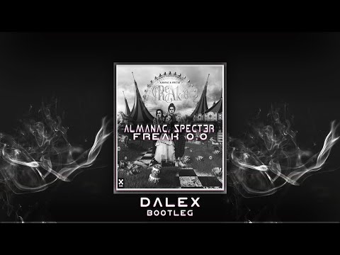 Almanac, SPECT3R - fReAk o.O (DALEX Bootleg)