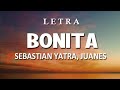 Bonita (Letra/Lyrics) Sebastian Yatra, Juanes || Remix || Dance Bonita (Letra/Lyrics) Sebastian Yatra, Juanes || Remix || Dance
