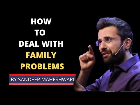 "family problems se kaise deal kare" || How to Deal with family problems by Sandeep Maheshwari ||