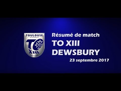 Résumé TO XIII v Dewsbury - Demi-finale Championship Shield - 23.09.2017