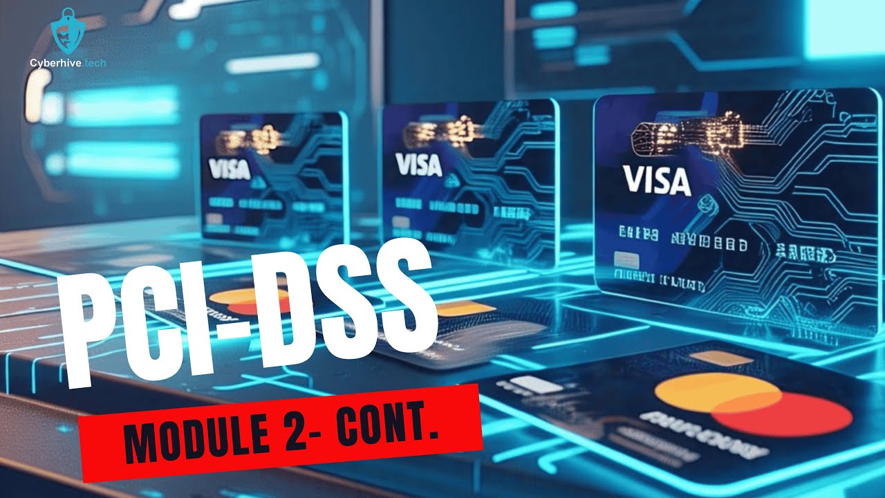 02 - PCI-DSS Module 2 Cont.