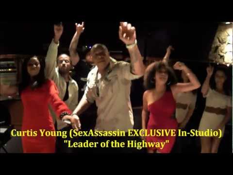 Curtis Young - Leader of the Highway (SexAssassin EXCLUSIVE In-Studio Raw Performance)