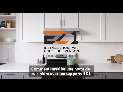 Comment installer une hotte de cuisinière avec les supports EZ1