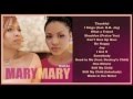 Mary Mary -- Thankful  (Full Album)