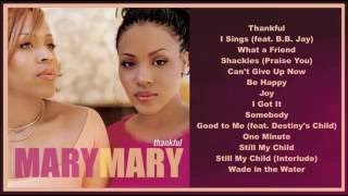 Mary Mary -- Thankful  (Full Album)