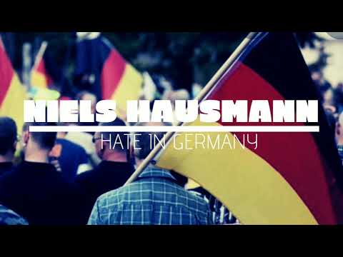 Niels Hausmann - Hate in Germany