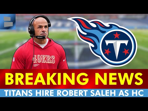 🚨BREAKING: Tennessee Titans Hire Robert Saleh As Their Next Head Coach - Instant Reaction, Analysis