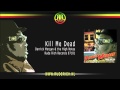 Derrick Morgan & the High Notes - Kill Me Dead
