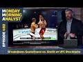Breakdown: Alexander Gustafsson vs. Anthony Smith at UFC Stockholm | Monday Morning Analyst #482