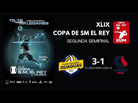 👑🏐 COPA DEL REY 2024 - SEMIFINAL 2 - CV Guaguas - Cisneros Alter