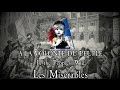 À La Volonté Du Peuple - Les Misérables (1,000 SUBSCRIBER SPECIAL)