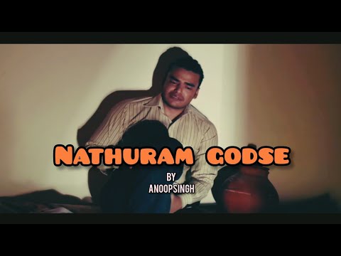 Anoop Singh Nathu ram godse