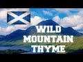 ♫ Wild Mountain Thyme - Sarah Calderwood ♫ LYRICS