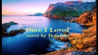 Once I Loved- in the style of Frank Sinatra